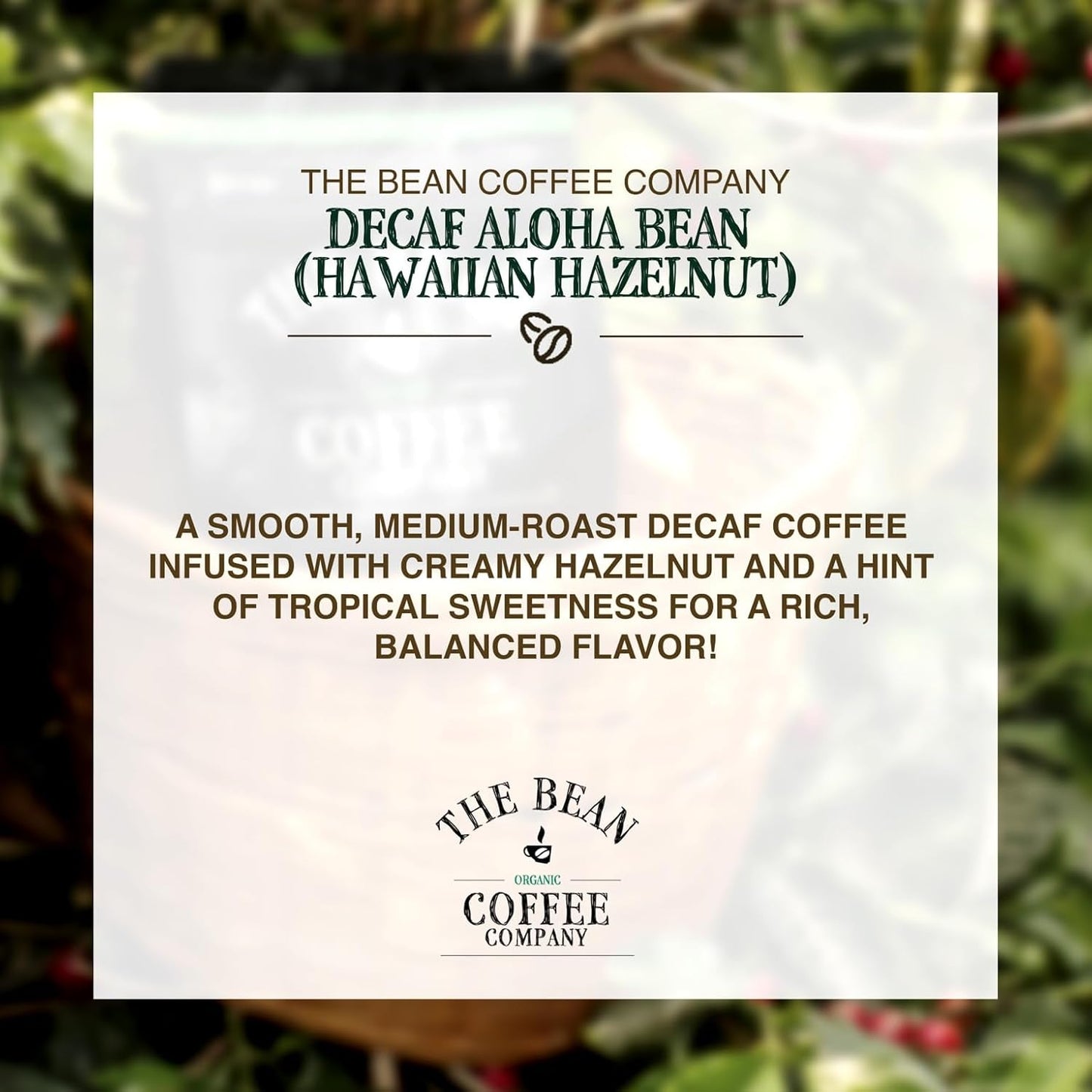 The Bean Organic Coffee Company Water Processed DECAF Aloha Bean (Hawaiian Hazelnut), Medium Roast, Whole Bean Coffee, 5-Pound Bag